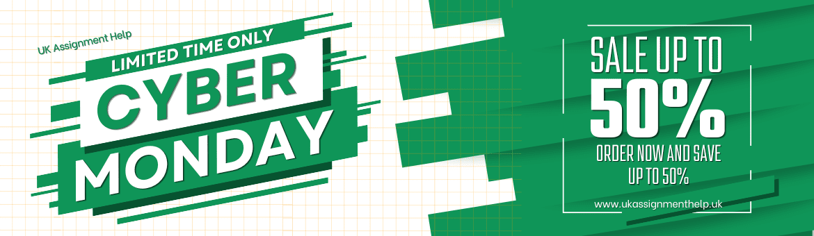 UKassignmenthelp Cyber Monday Offer Banner UKassignmenthelp Cyber Monday Offer Banner
